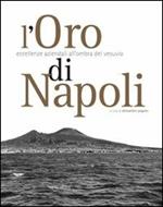 L'oro di Napoli. Eccellenze aziendali all'ombra del Vesuvio