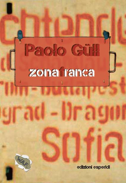 Zona franca - Paolo Gull - copertina
