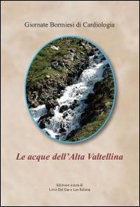 Le acque in Alta Valtellina - copertina