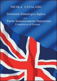 Dizionario etimologico inglese - Nicola Catalano - copertina