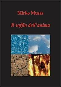 Il soffio dell'anima - Mirko Musas - copertina