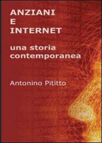 Anziani e internet - Antonino Pititto - copertina