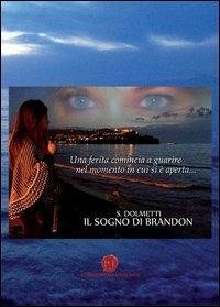 Il sogno di Brandon - Salvatore Dolmetti - copertina