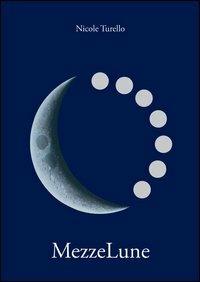 MezzeLune - Nicole Turello - copertina