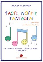Tasti, note e fantasia!