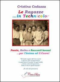 Le ragazze in technicolor - Cristina Codazza - copertina