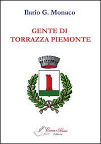 Gente di Torrazza Piemonte - Ilario G. Monaco - copertina
