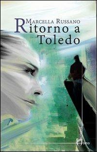 Ritorno a Toledo - Marcella Russano - copertina