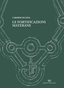 Le fortificazioni materane