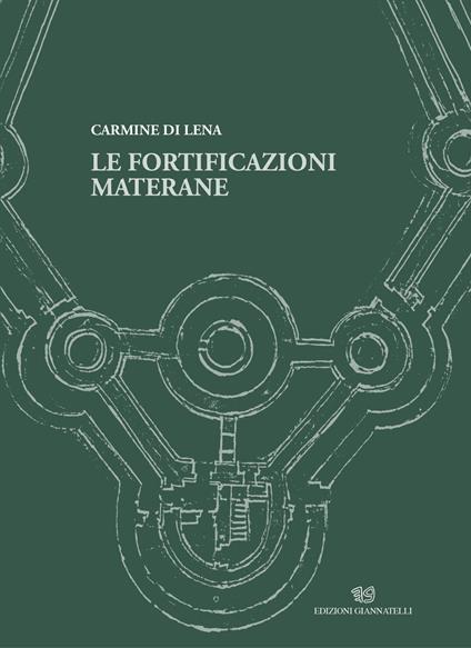 Le fortificazioni materane - Carmine Di Lena - copertina