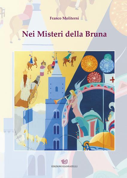 Nei misteri della bruna. Ediz. illustrata - Franco Moliterni - copertina