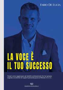 La voce è il tuo successo