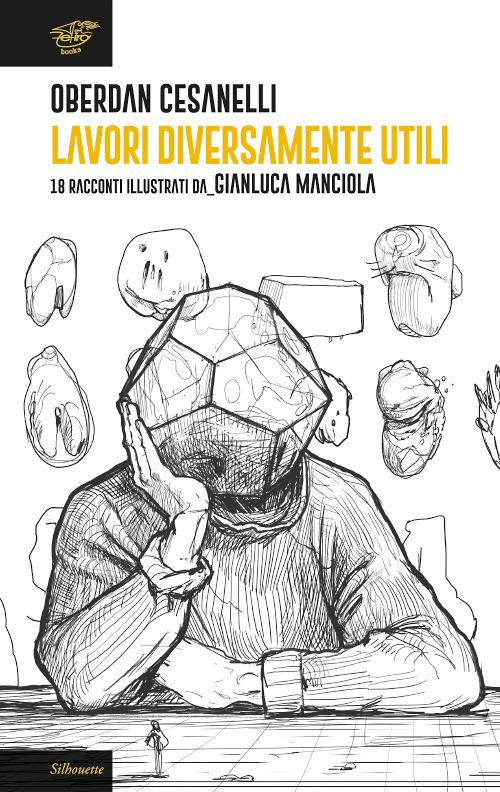 Lavori diversamente utili - Oberdan Cesanelli - copertina