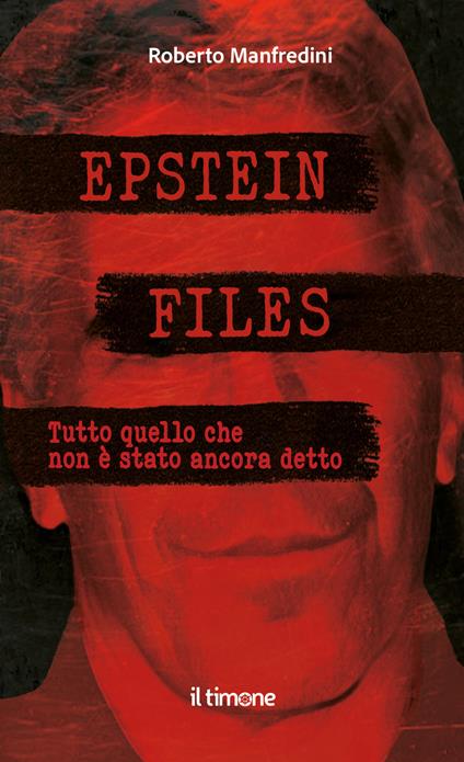 Epstein files. Ediz. italiana - Roberto Manfredini - copertina