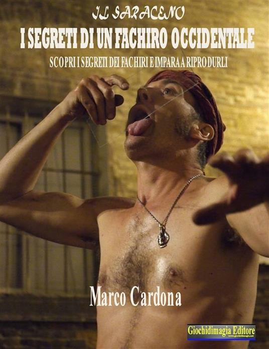 I segreti di un fachiro occidentale - Marco Cardona - ebook
