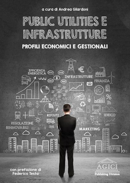Public utilities e infrastrutture. Profili economici e gestionali - copertina
