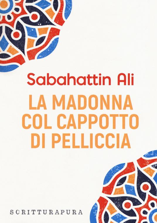 La Madonna col cappotto di pelliccia - Sabahattin Ali - copertina