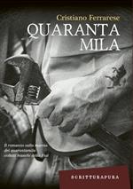 Quarantamila. I 35 giorni della città di Torino