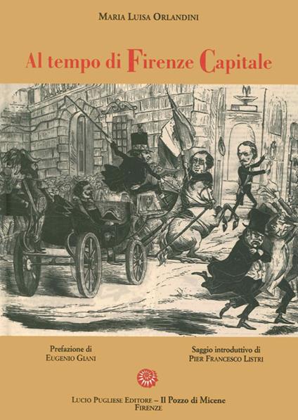 Al tempo di Firenze capitale - M. Luisa Orlandini - copertina