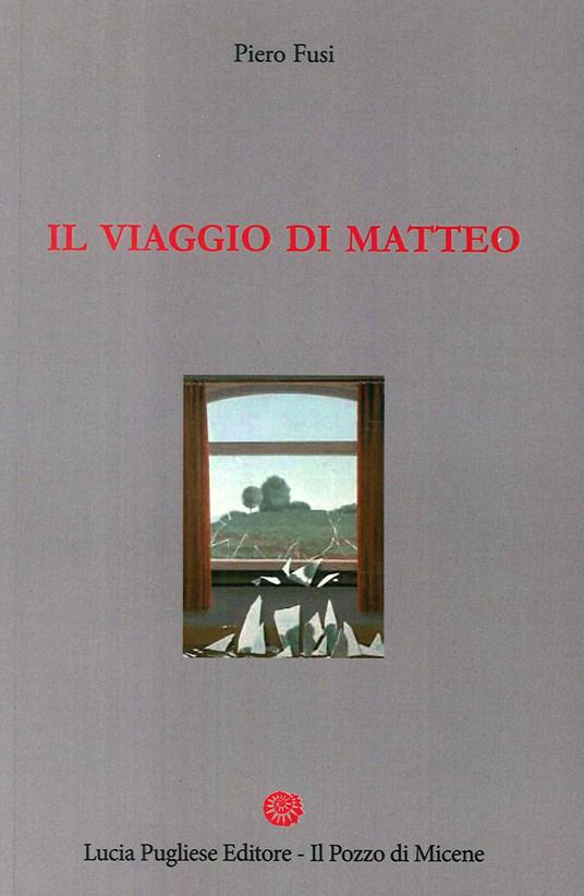 Il viaggio di Matteo - Piero Fusi - copertina