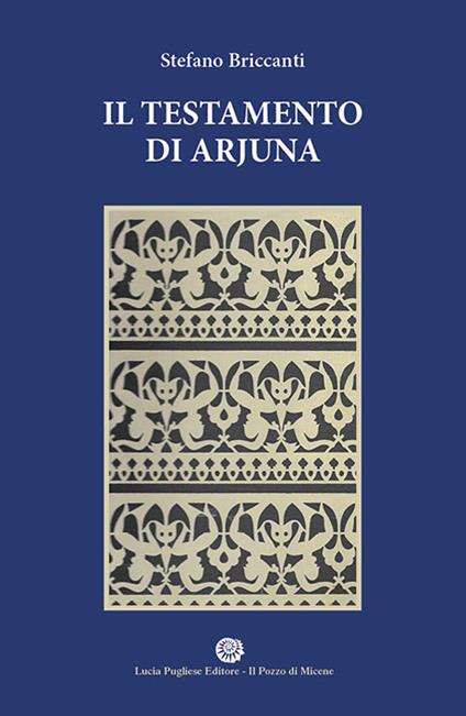 Il testamento di Arjuna - Stefano Briccanti - copertina