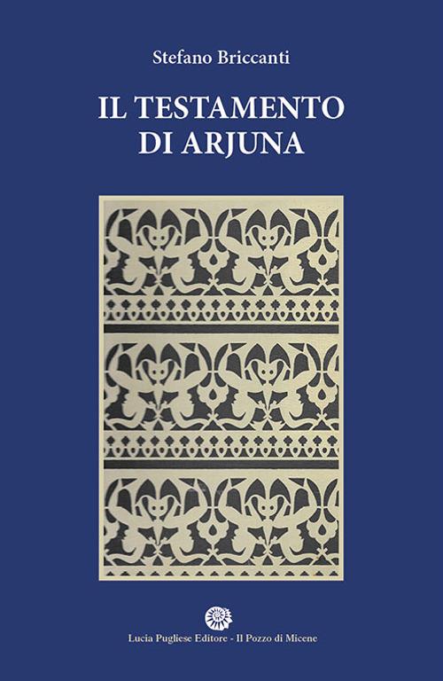 Il testamento di Arjuna - Stefano Briccanti - copertina