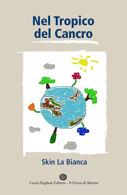 Nel Tropico del cancro - Skin La Bianca - copertina