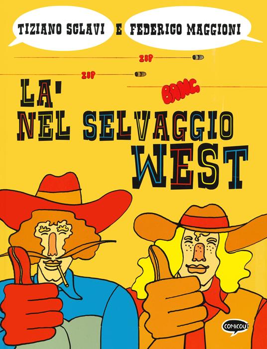 Là nel selvaggio West - Tiziano Sclavi,Federico Maggioni - copertina