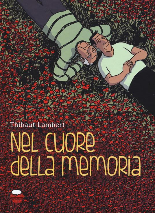 Nel cuore della memoria - Lambert Thibaut - copertina