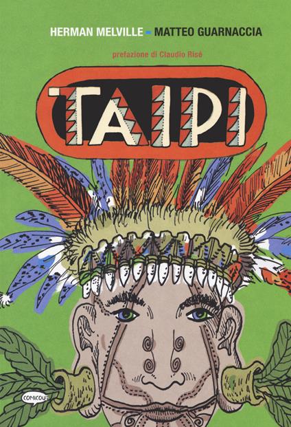 Taipi - Hermann Melville,Matteo Guarnaccia - copertina