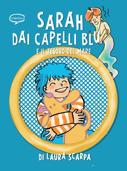 Sarah dai capelli blu e il tesoro del mare - Laura Scarpa - copertina