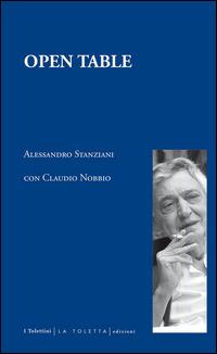 Open table. Ediz. italiana e inglese - Claudio Nobbio,Alessandro Stanziani - copertina