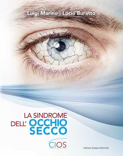 La sindrome dell'occhio secco - Luigi Marino,Lucio Buratto - copertina