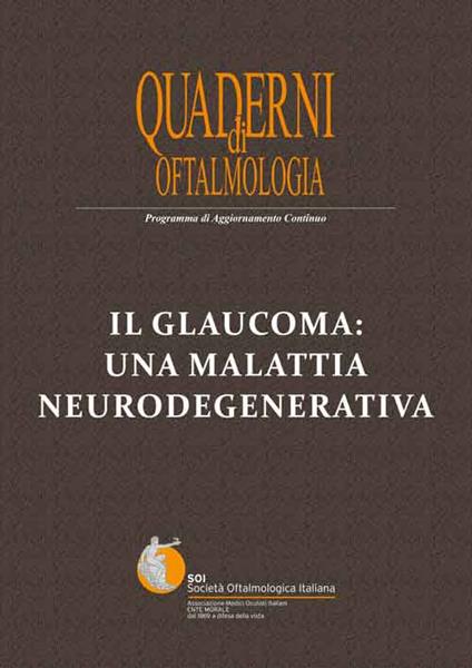 Il glaucoma: una malattia neurodegenerativa - Stefano Gandolfi,Alberto Montericcio,Antonio Rapisarda - copertina