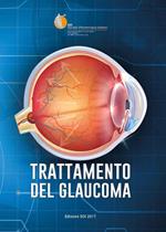 Trattamento del glaucoma. Relazione Ufficiale SOI 2017