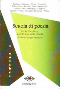 Scuola di poesia. Nicola Napolitano a cento anni dalla nascita - copertina