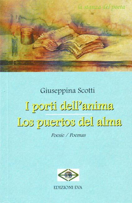 I porti dell'anima-Los postos del alma - Giuseppina Scotti - copertina