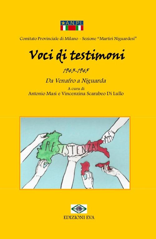 Voci di testimoni. (1943-1945) da Venafro a Niguarda - copertina