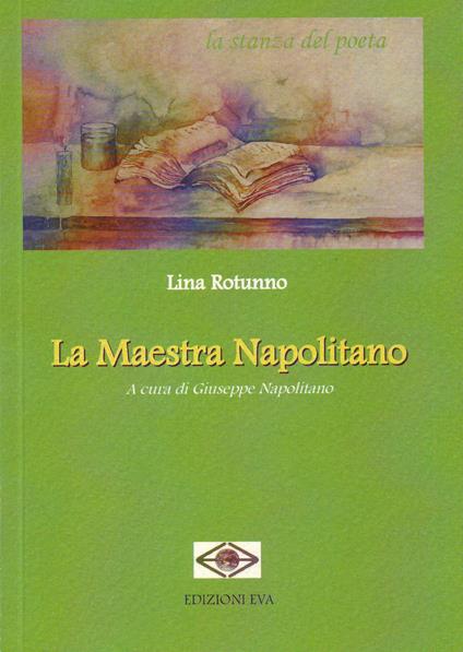 La maestra Napolitano - Lina Rotunno - copertina