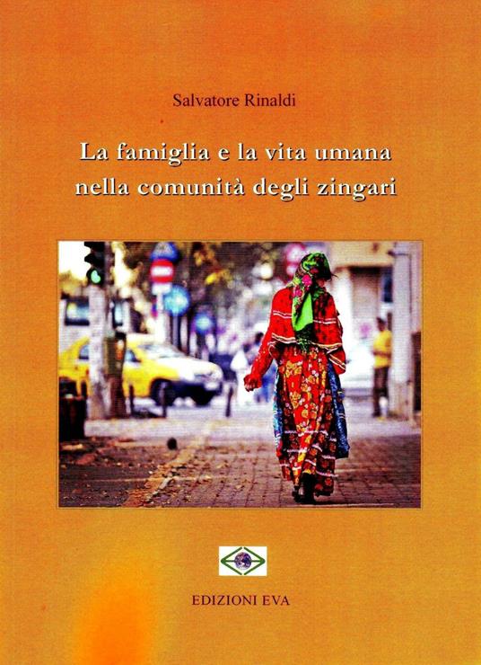 La famiglia e la vita umana nelle comunità degli zingari - Salvatore Rinaldi - copertina
