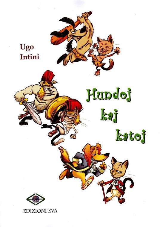 Hundoj kaj katoj - Ugo Intini - copertina