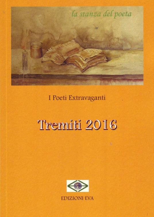 Tremiti 2016. I poeti extravaganti - copertina