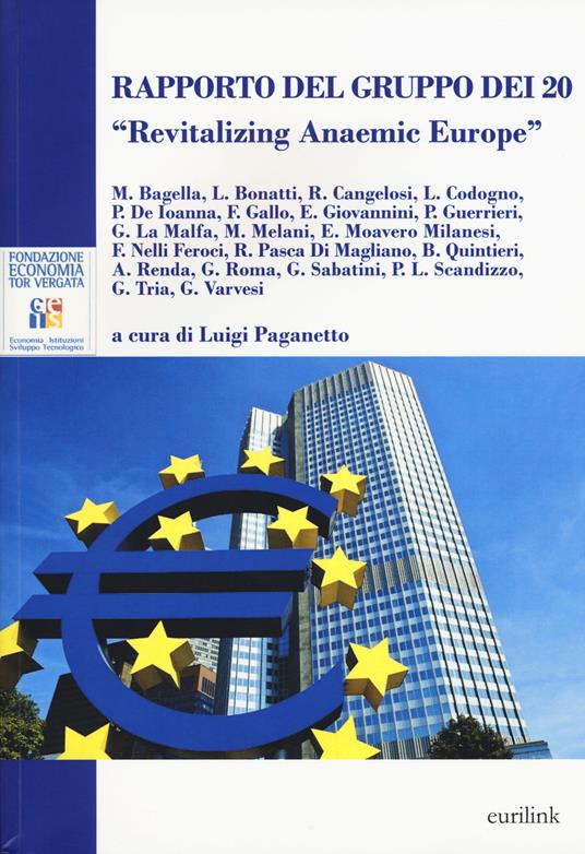 Rapporto del Gruppo dei 20. «Revitalizing anaemic Europe» - copertina