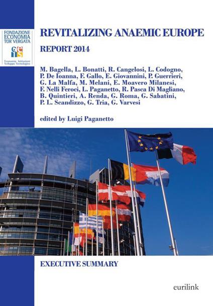Revitalizing anaemic Europe. Report 2014. Executive summary - copertina