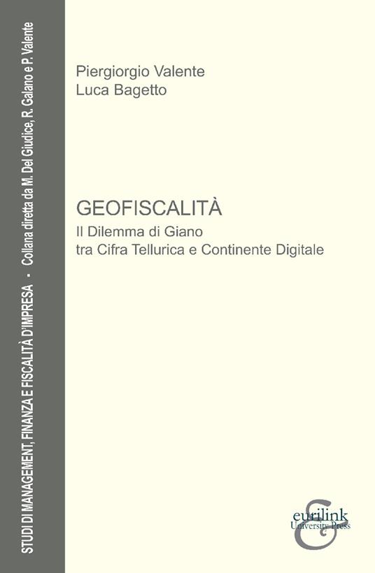 Geofiscalità. Nuova ediz. - Piergiorgio Valente,Luca Bagetto - copertina