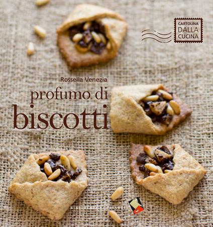 Profumo di biscotti. Ediz. a colori - Rossella Venezia - copertina