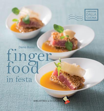 Finger food in festa. Ediz. a colori - Denis Buosi - copertina