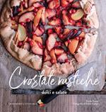 Crostate rustiche. Dolci e salate. Ediz. a colori