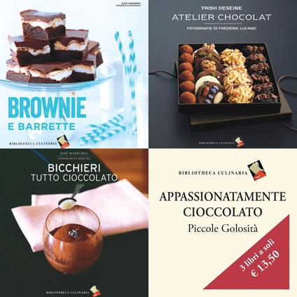Appassionatamente cioccolato: Atelier chocolat-Brownie e barrette-Bicchieri tutto cioccolato - Trish Deseine - copertina