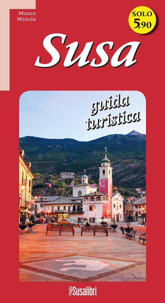 Susa. Guida turistica - Mauro Minola - copertina